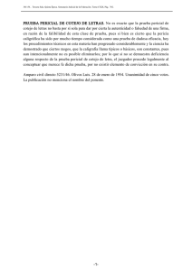 PRUEBA PERICIAL DE COTEJO DE LETRAS. No es exacto que la
