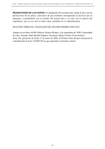 PROMOCIONES DE LAS PARTES. Es obligación del secretario dar