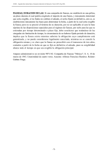 FIANZAS, DURACION DE LAS. Si una compañía de fianzas, no