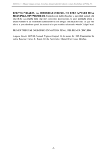 DELITOS FISCALES. LA AUTORIDAD JUDICIAL NO DEBE
