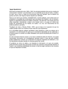 `Aguja Hipodérmica` Esta teoría se desarrolló entre