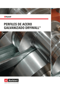PERFILES DE ACERO GALVANIZADO DRYWALL®