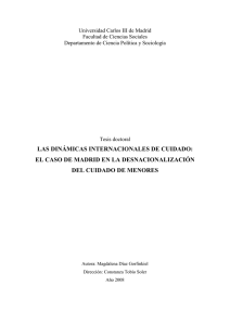Las dinámicas internacionales de cuidado : el caso de Madrid en la