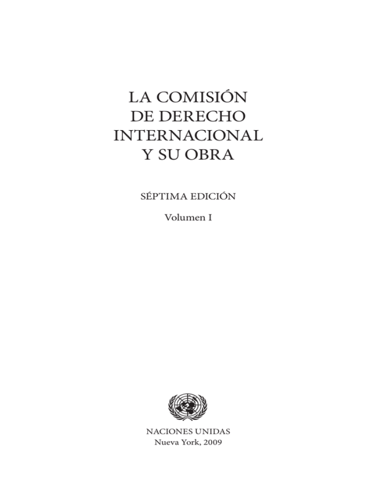 LA COMISIÓN DE DERECHO INTERNACIONAL Y SU OBRA