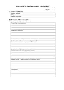 B) Evolución del cuadro clínico A ) Datos de Filiación Actualización