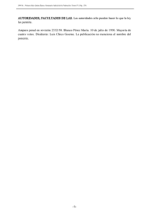 AUTORIDADES, FACULTADES DE LAS. Las autoridades sólo