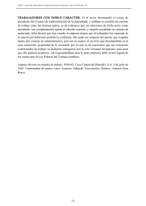 TRABAJADORES CON DOBLE CARACTER. Si el actor desempeñó