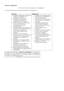 Derechos y obligaciones “Ser socio del CMN es un privilegio, no