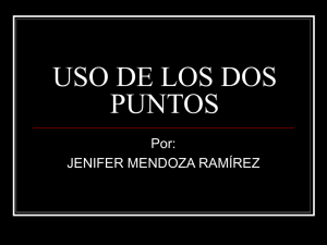 USO DE LOS DOS PUNTOS