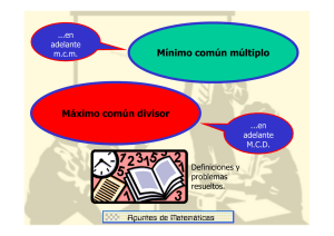 Máximo común divisor Mínimo común múltiplo