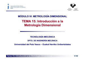 TEMA 15: Introducción a la Metrología Dimensional