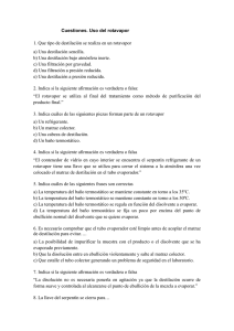 Cuestiones. Uso del rotavapor 1. Que tipo de destilación se realiza