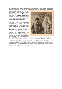 Se mantenía un Estado totalitario (Absolutismo monárquico) propio