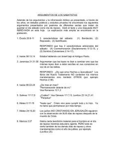 ARGUMENTOS DE LOS SABATISTAS Además de los argumentos y