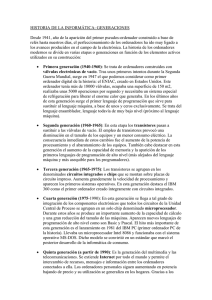 HISTORIA DE LA INFORMÁTICA: GENERACIONES Desde 1941