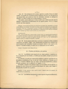 ART. 29. Dos subespecies de la misma especie no pueden llevar el