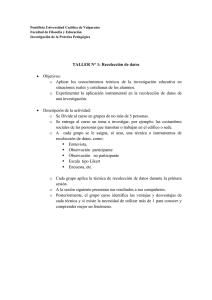 TALLER N° 1: Recolección de datos • Objetivos: o Aplicar los