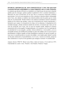 DIVORCIO, SENTENCIAS DE. SON CONSTITUTIVAS Y UNA VEZ