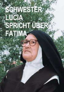 schwester lucia spricht über fatima