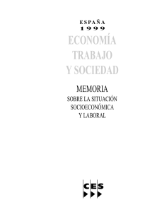 Memoria socioeconómica y laboral de España. Año 1999