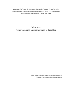 Memorias Primer Congreso Latinoamericano de Passiflora