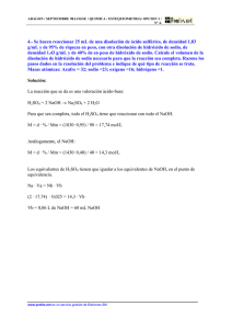 4.- Se hacen reaccionar 25 mL de una disolución de ácido sulfúrico