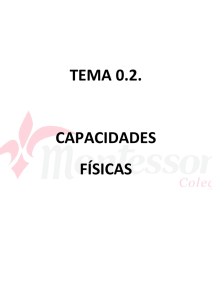 TEMA 0.2. CAPACIDADES FÍSICAS