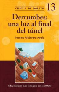 Derrumbes: una luz al final del túnel