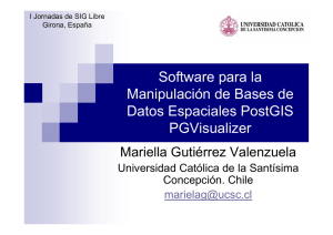 Software para la Manipulación de Bases de Datos Espaciales PostGIS