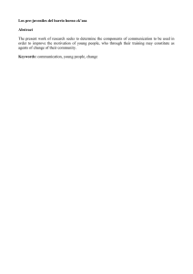 Los pre-juveniles del barrio horno ck`asa Abstract The present work