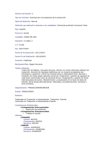 Número de Puestos: 2 Tipo de Contrato: Eventual por circunstancias