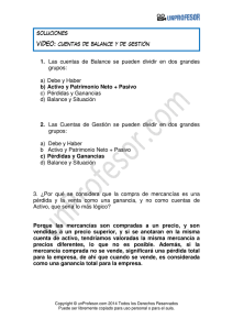 1. Las cuentas de Balance se pueden dividir en dos grandes grupos