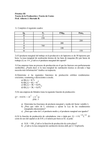 Práctica III Teoría de la Producción y Teoría de Costos Prof. Alberto