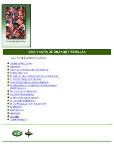 VIDA Y OBRA DE GRANOS Y SEMILLAS