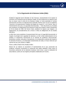 5.2 La Organización de la Naciones Unidas (ONU).
