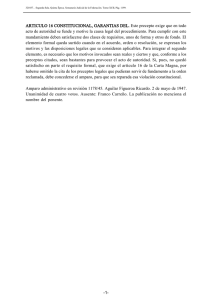 ARTICULO 16 CONSTITUCIONAL, GARANTIAS DEL. Este precepto