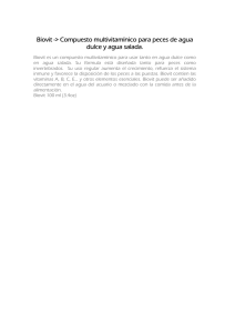 Biovit -> Compuesto multivitamínico para peces de agua dulce y