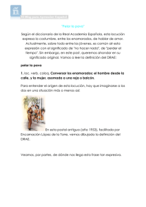 "Pelar la pava" Según el diccionario de la Real Academia Española