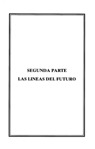 SEGUNDA PARTE LAS LINEAS DEL FUTURO