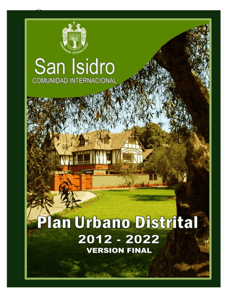 Plan Urbano Distrital de San Isidro 2012-2022 1