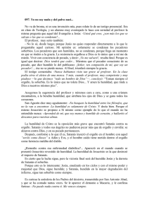 097 Yo no soy nada y del polvo nací... La humildad cristiana.
