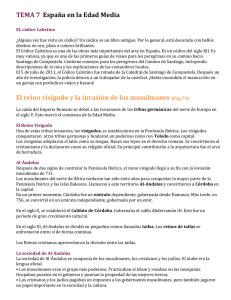 TEMA 7 España en la Edad Media El reino visigodo y la invasión de