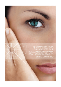 InformacIón para los pacIentes que realIzan fototerapIa