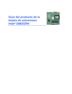 Guía del producto de la tarjeta de sobremesa Intel® D865GRH