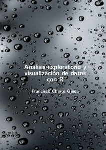 Análisis exploratorio y visualización de datos con R