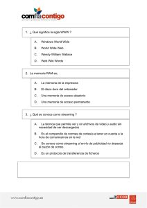 1. ¿ Qué significa la sigla WWW ? A. Windows World Wide B. World