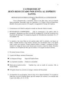 Jesús resucitado nos envía al Espíritu Santo.