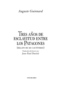 Tres años de esclavitud entre los Patagones