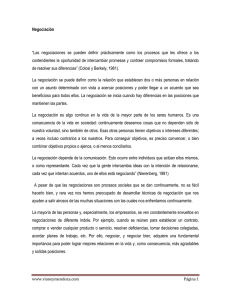 Negociación “Las negociaciones se pueden definir prácticamente