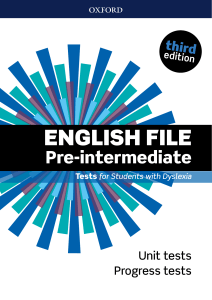 English File Pre-intermediate Tests for Dyslexia